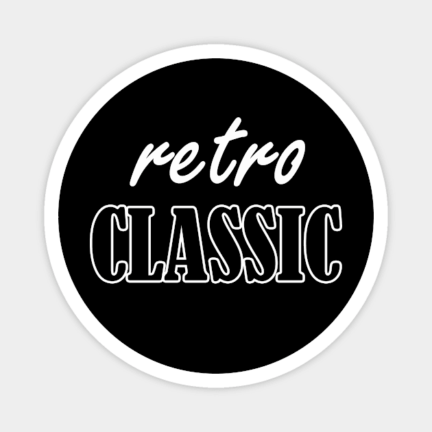 retro classic Magnet by NotComplainingJustAsking